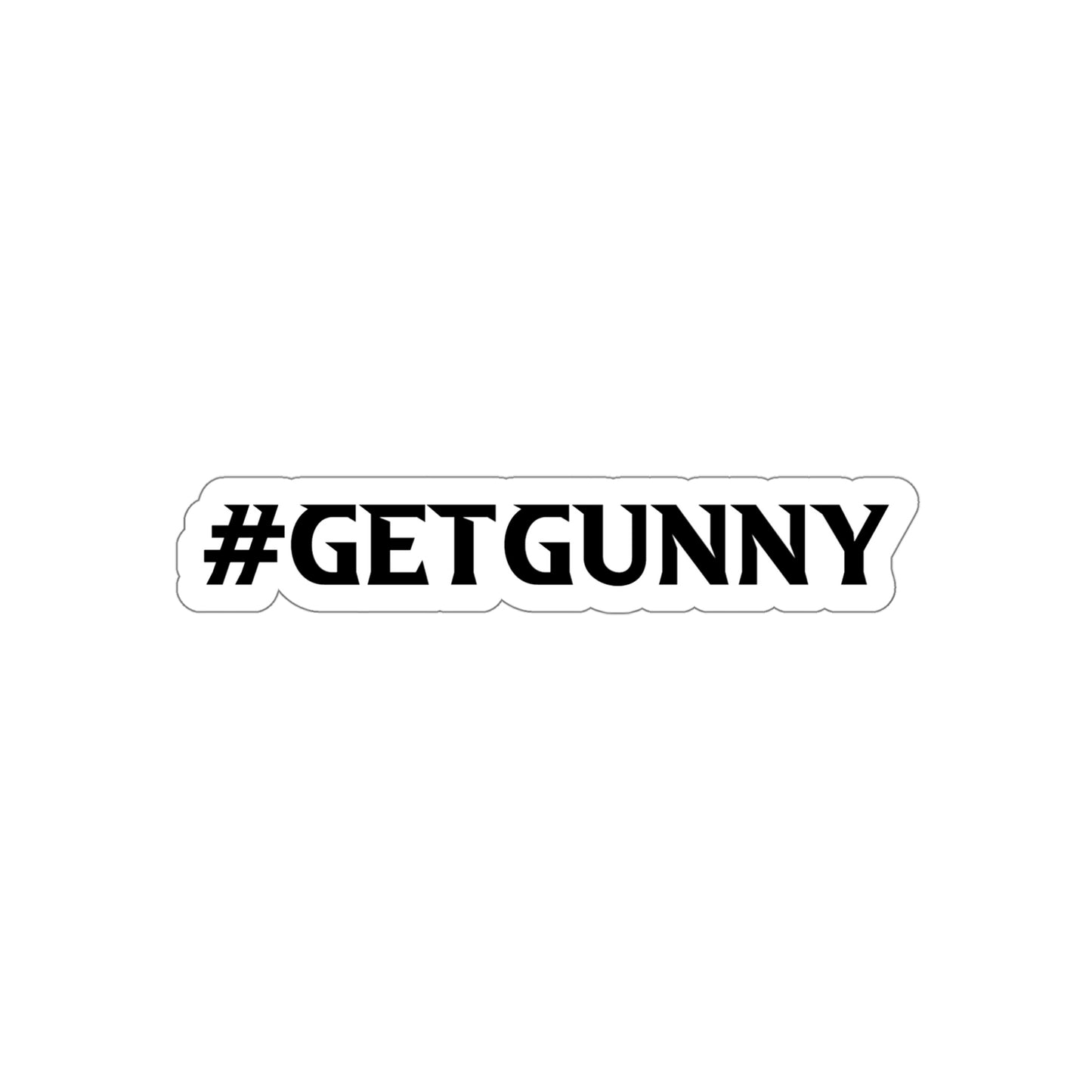 Die-Cut #GETGUNNY Sticker
