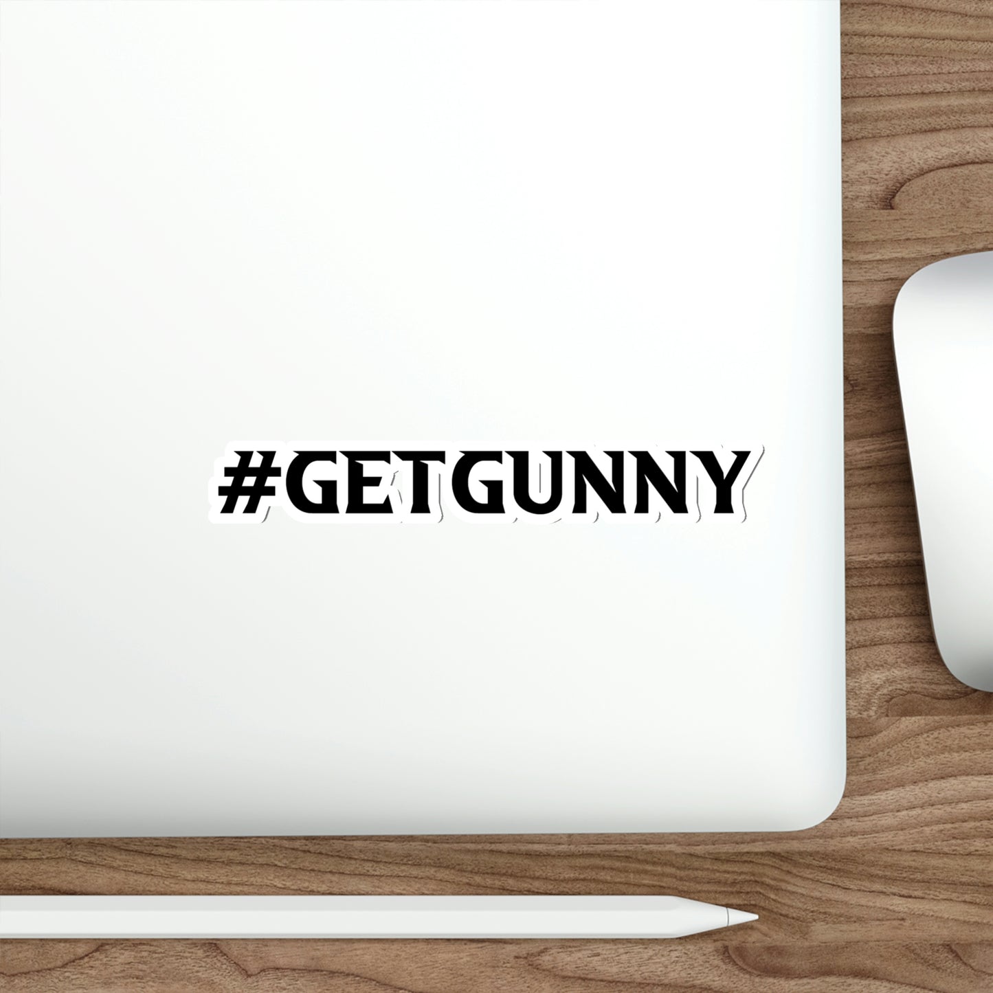 Die-Cut #GETGUNNY Sticker