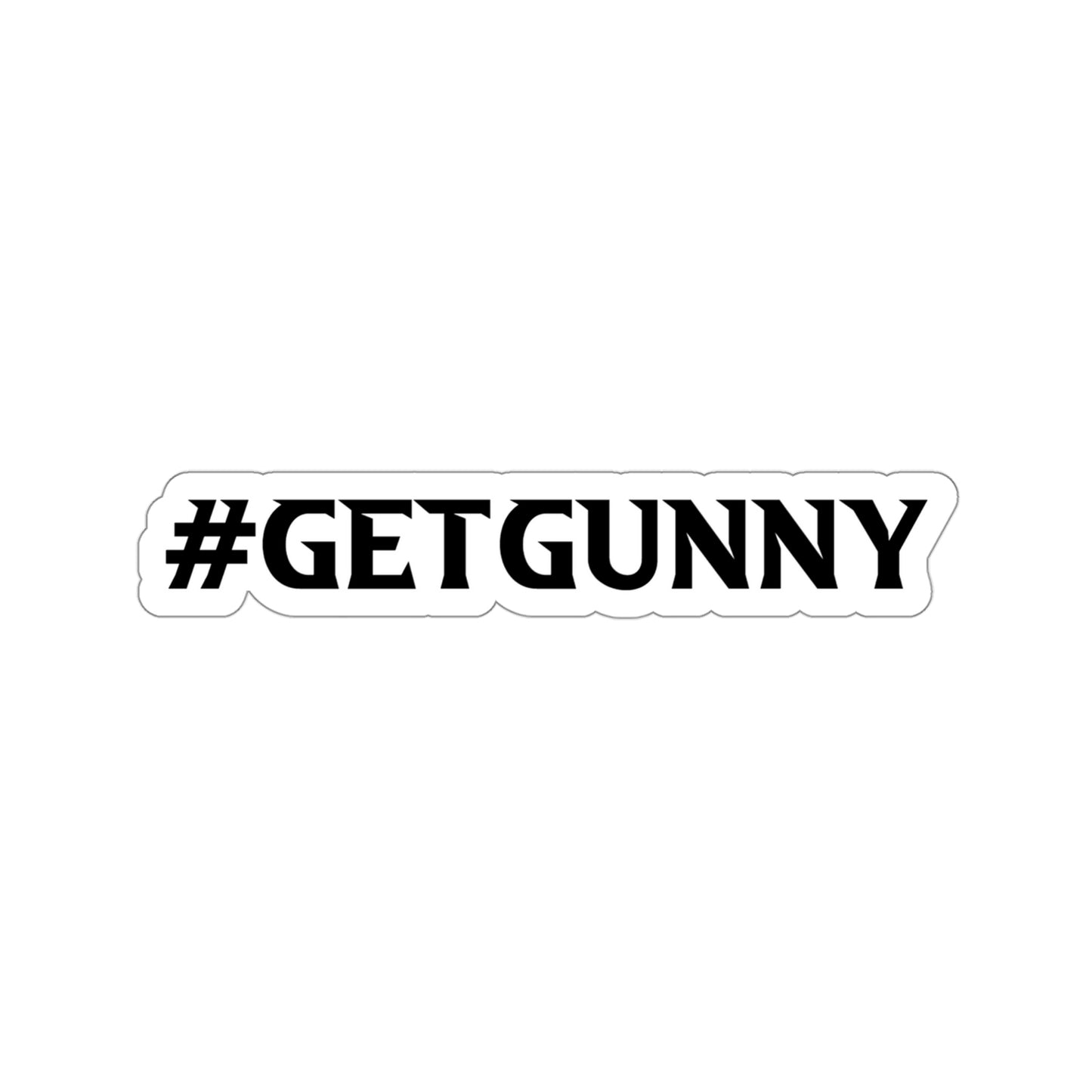 Kiss-Cut #GETGUNNY Sticker