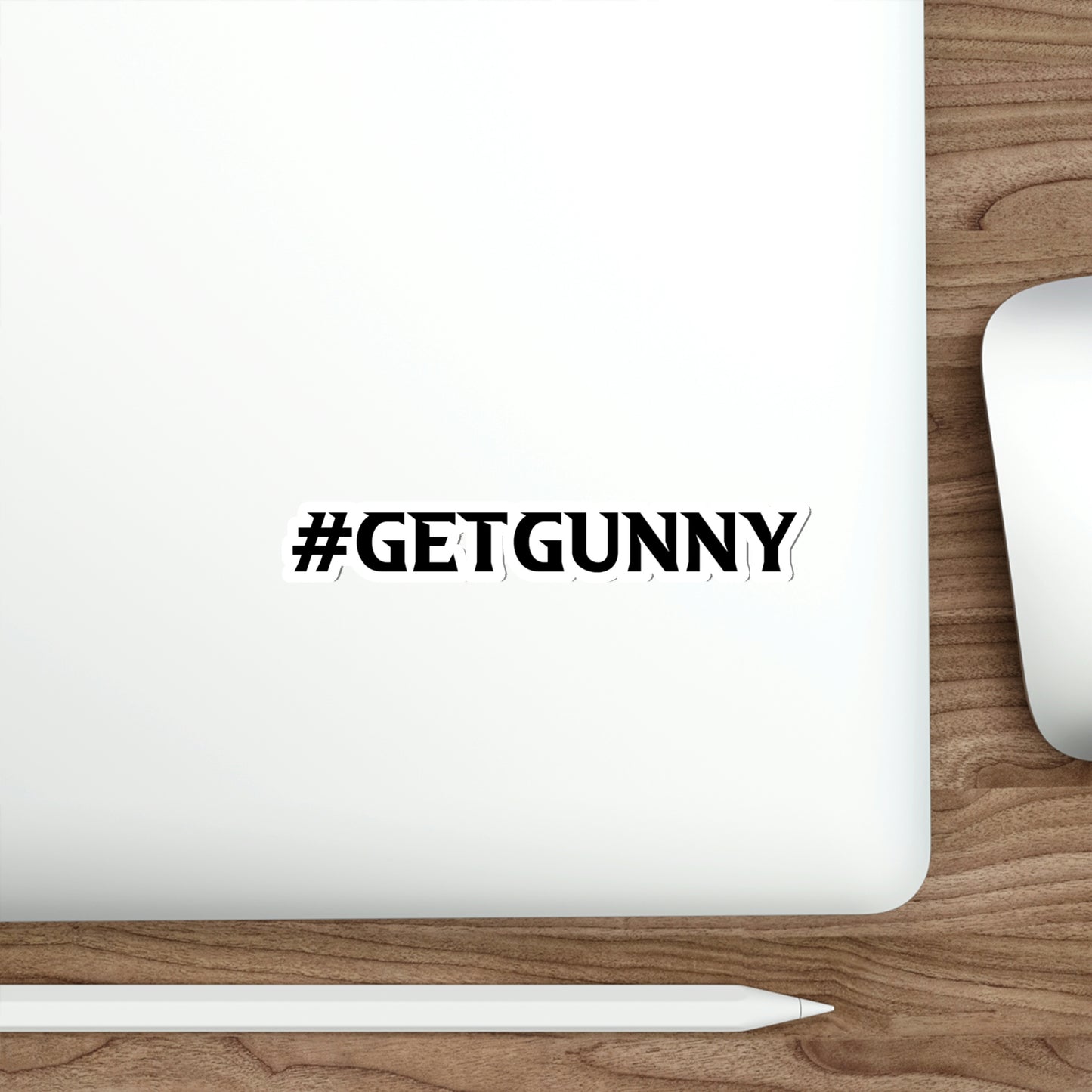 Die-Cut #GETGUNNY Sticker